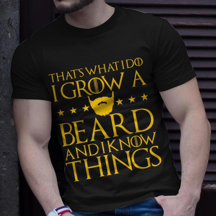 Thats What I Do I Grow A Beard And I Know Things Tshirt Unisex T-Shirt Gifts for Him