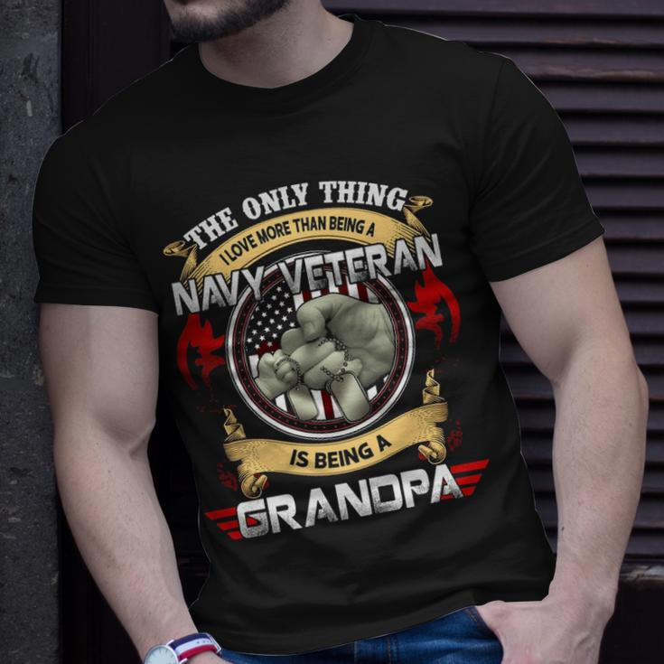 The Only Thing I Love More Than Being A Navy Veteran Unisex T-Shirt Gifts for Him