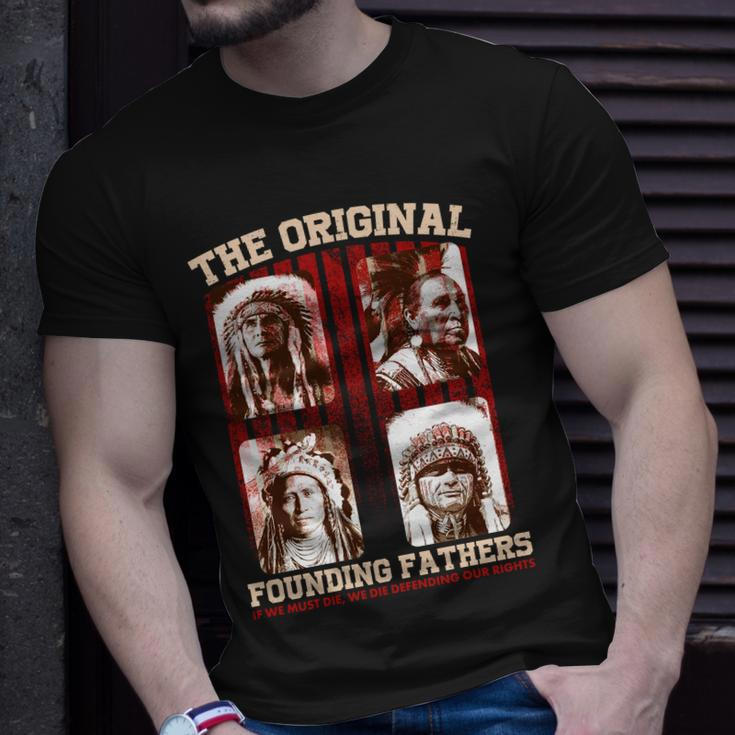 The Original Founding Fathers Native Americans Unisex T-Shirt Gifts for Him