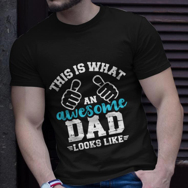 This Is What A Cool Dad Looks Like Gift Unisex T-Shirt Gifts for Him