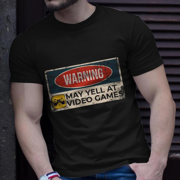 Warning May Yell At Video Games Sign Funny Gamer Gaming Tshirt Unisex T-Shirt Gifts for Him