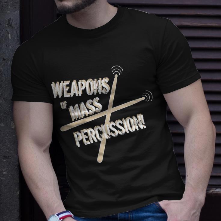 Weapons Of Mass Percussion Funny Drum Drummer Music Band Tshirt Unisex T-Shirt Gifts for Him