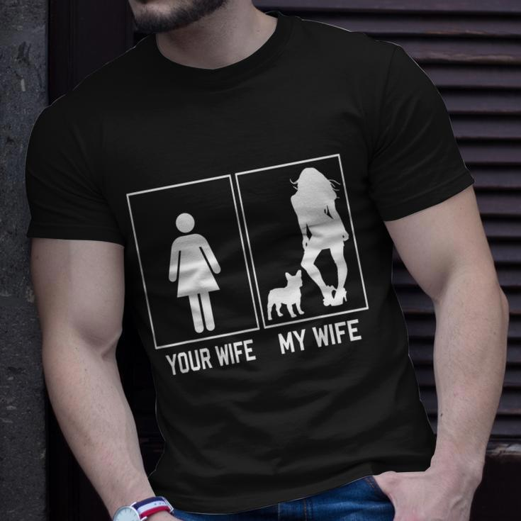 Your Wife My Wife French Bulldog Funny Frenchie For Husband Unisex T-Shirt Gifts for Him