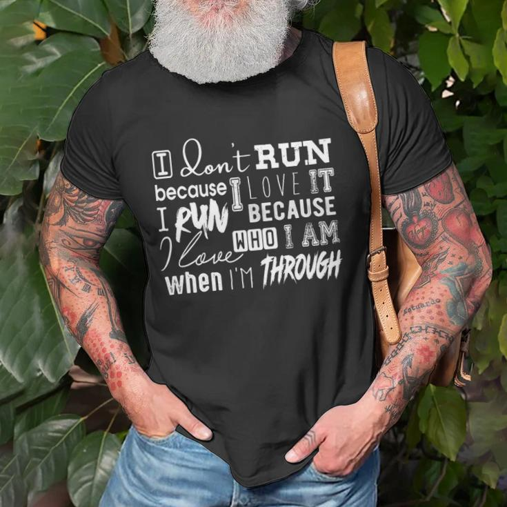 Awesome Quote For Runners &8211 Why I Run Unisex T-Shirt Gifts for Old Men