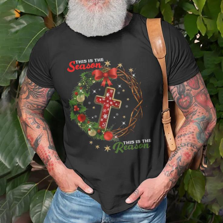 Christmas Wreath This Is The Season This Is The Reason-Jesus Unisex T-Shirt Gifts for Old Men