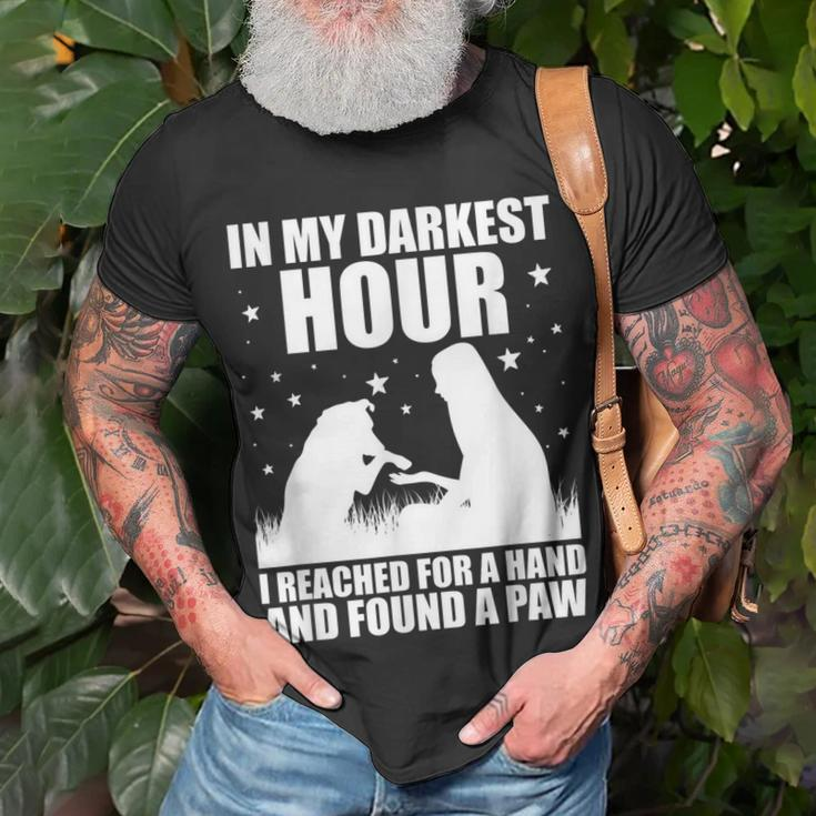 In My Darkest Hour I Reached For A Hand And Found A Paw T-shirt Gifts for Old Men