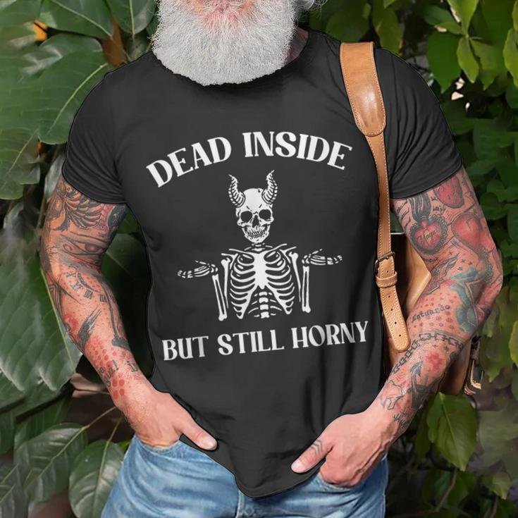 Dead Inside But Still Horny Joke Pun Bachelor Party T-shirt Gifts for Old Men
