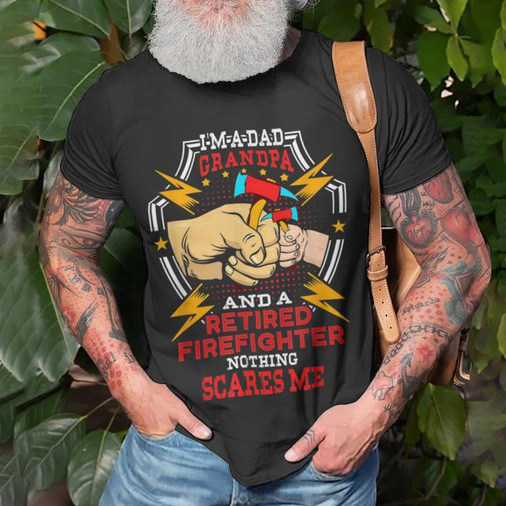 Firefighter Funny Im Dad Grandpa Retired Firefighter Fathers Day Unisex T-Shirt Gifts for Old Men