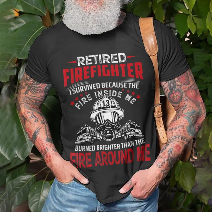 Firefighter Retired Firefighter I Survived Because The Fire Inside Me Unisex T-Shirt Gifts for Old Men