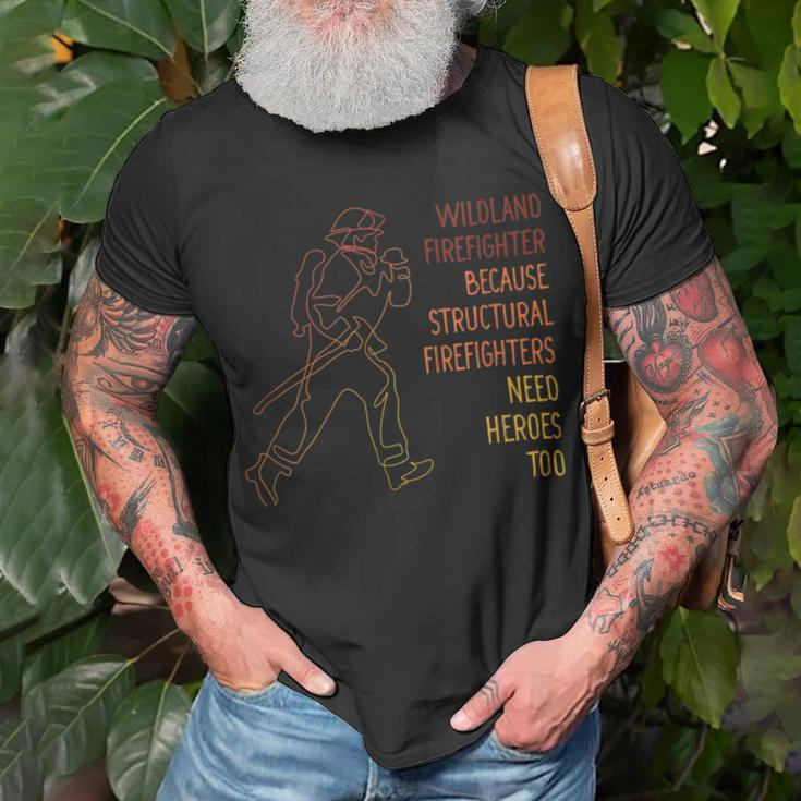 Firefighter Wildland Firefighter Smokejumper Fire Eater Unisex T-Shirt Gifts for Old Men