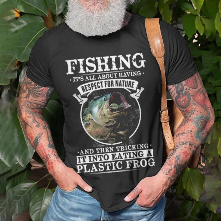 Fishing - Its All About Respect Unisex T-Shirt Gifts for Old Men