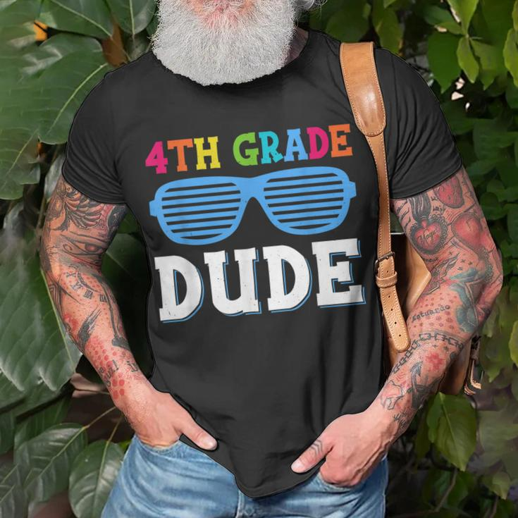 Fourth Grade Dude 4Th Grade Teachers Students Back To School Unisex T-Shirt Gifts for Old Men