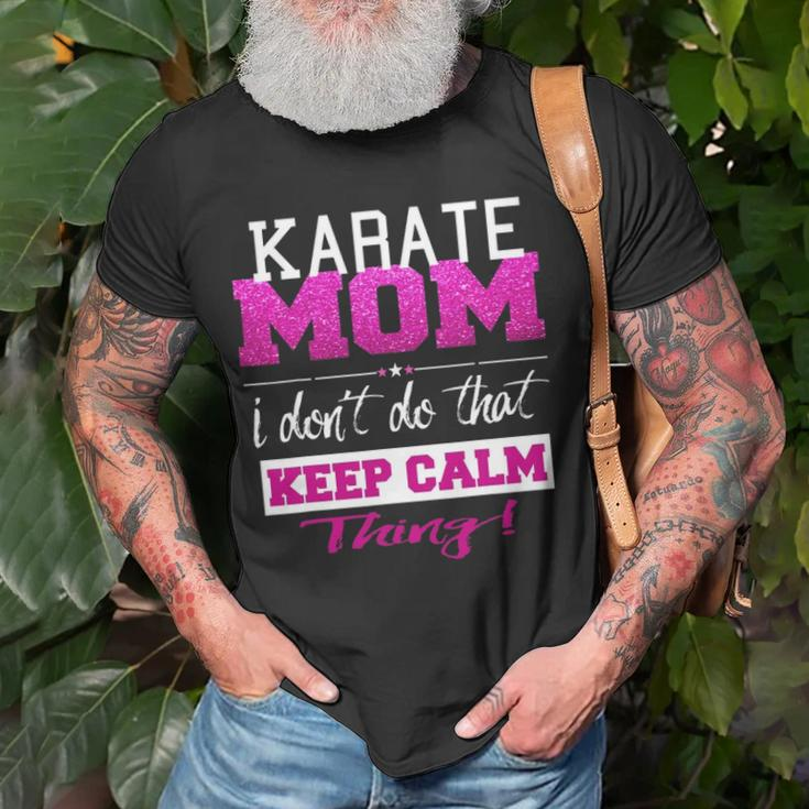 Funny Karate Mom Best Mother Unisex T-Shirt Gifts for Old Men