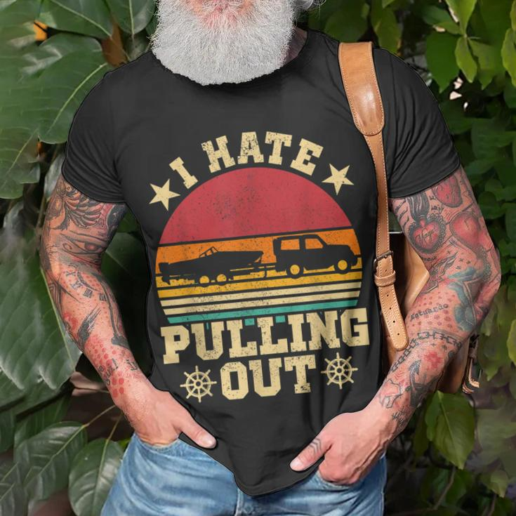 I Hate Pulling Out Sarcastic Boating Fishing Watersport T-shirt Gifts for Old Men