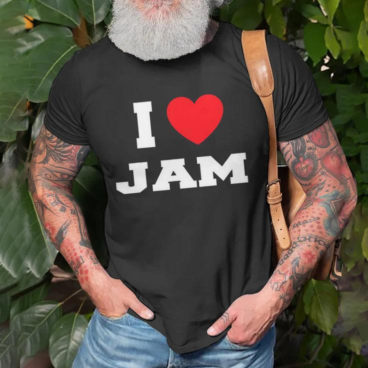 I Love Jam I Heart Jam Unisex T-Shirt Gifts for Old Men