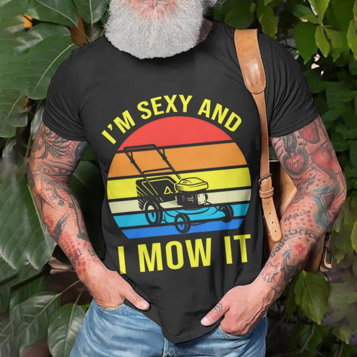 Landscape Gifts, Sexy And I Mow It Shirts