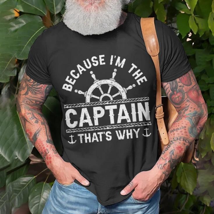 Im The Captain Boat Owner Boating Lover Funny Boat Captain Unisex T-Shirt Gifts for Old Men