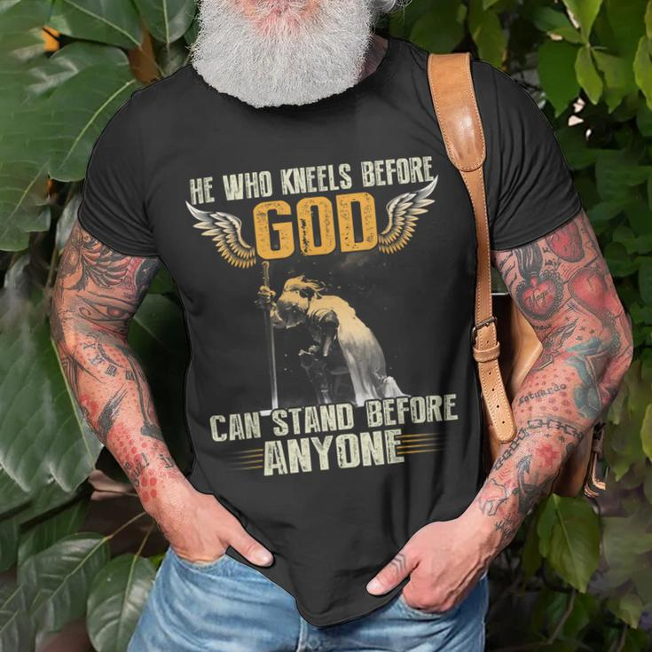 Knight TemplarShirt - He Who Kneels Before God Can Stand Before Anyone - Knight Templar Store Unisex T-Shirt Gifts for Old Men
