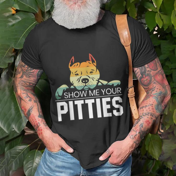 Show Me Your Pitties For A Rude Dogs Pit Bull Lover T-shirt Gifts for Old Men