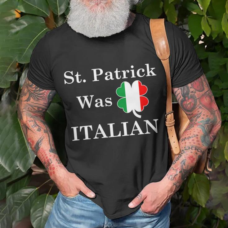 St Patrick Was Italian St Patricks Day T-shirt Gifts for Old Men