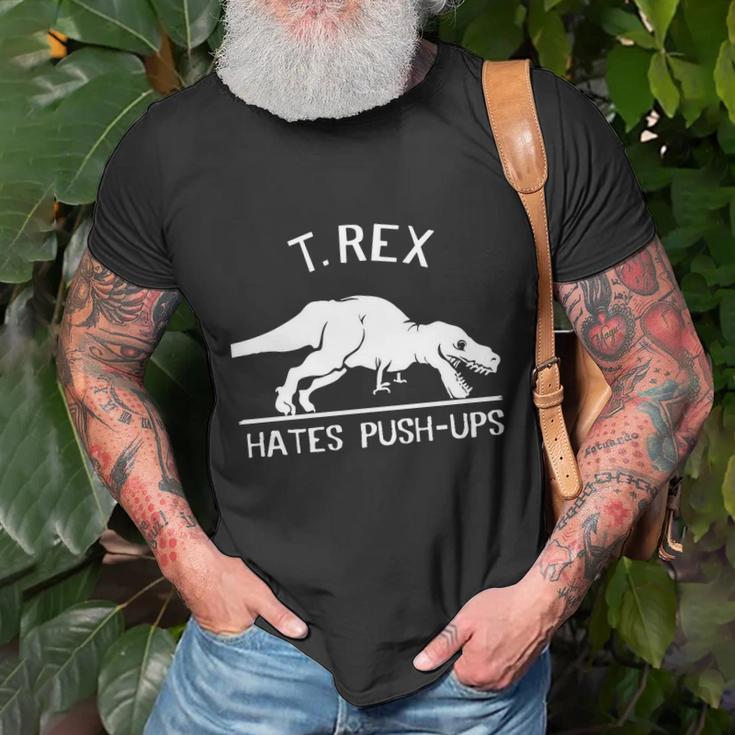 T Rex Hates Pushups Unisex T-Shirt Gifts for Old Men