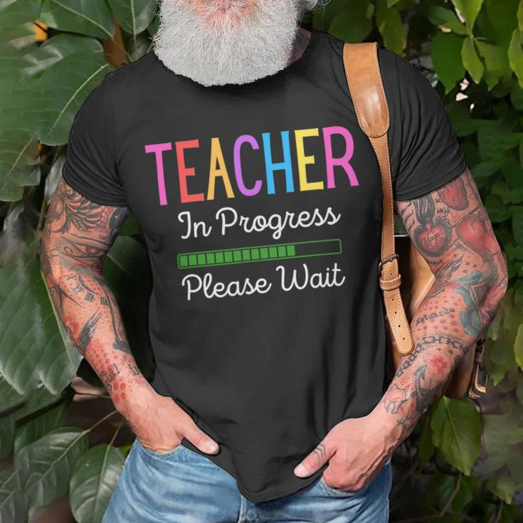 Teacher In Progress Please Wait Future Teacher Funny Unisex T-Shirt Gifts for Old Men