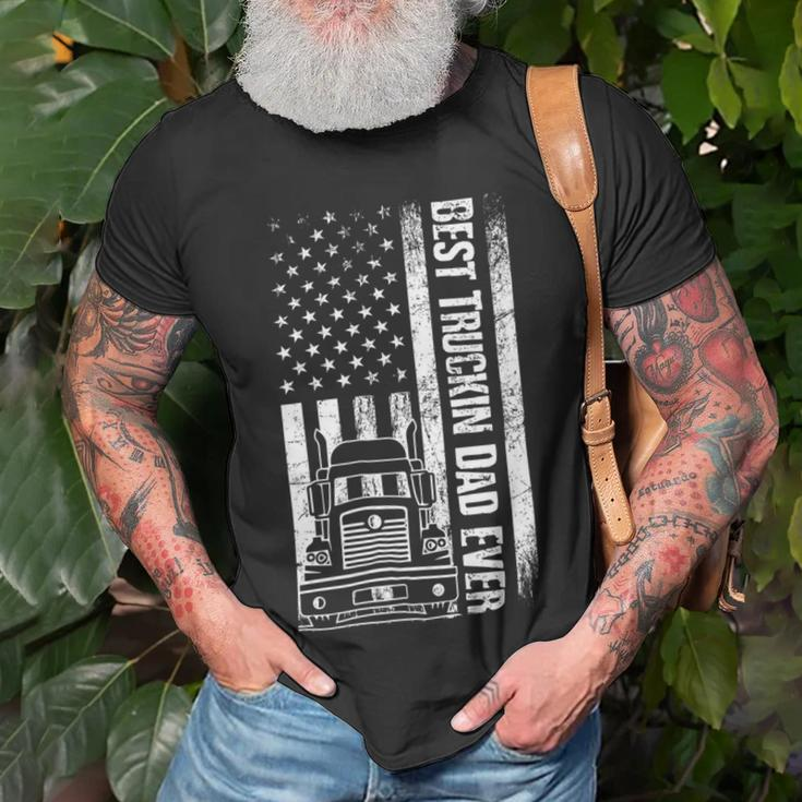 Trucker Trucker Best Truckin Dad Ever Usa Flag Driver Fathers Day_ Unisex T-Shirt Gifts for Old Men