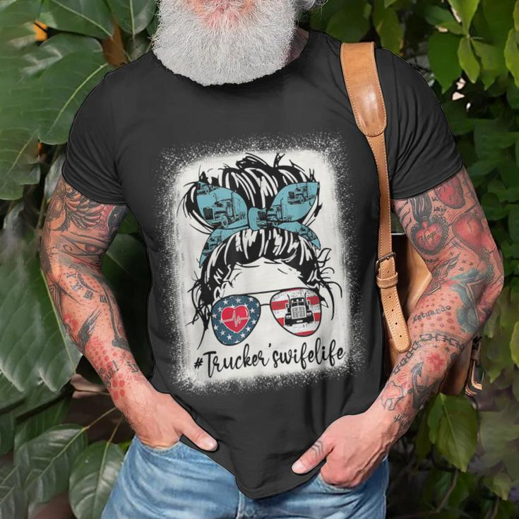 Trucker Trucker Wifes Life Bleached Shirt Messy Bun Hair Unisex T-Shirt Gifts for Old Men