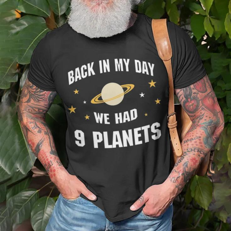 We Had 9 Planets Unisex T-Shirt Gifts for Old Men