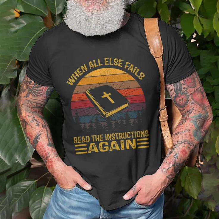 When All Else Fails Read The Instructions Again Christian Unisex T-Shirt Gifts for Old Men