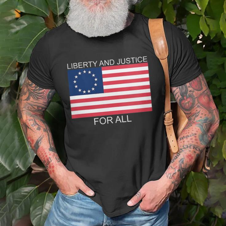 Womens Liberty And Justice For All Betsy Ross Flag American Pride Unisex T-Shirt Gifts for Old Men