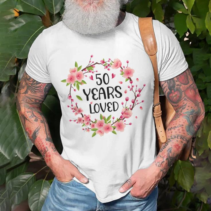 Floral 50 Years Old 50Th Birthday Anniversary 50 Years Loved Unisex T-Shirt Gifts for Old Men
