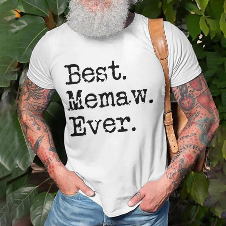 Womens Best Memaw Ever Grandmother Grandma Gift From Grandchildren Unisex T-Shirt Gifts for Old Men