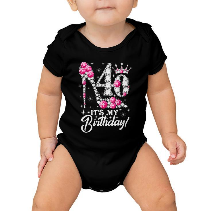40 Years Old Its My 40Th Cool Gift Birthday Funny Pink Diamond Shoes Gift Baby Onesie