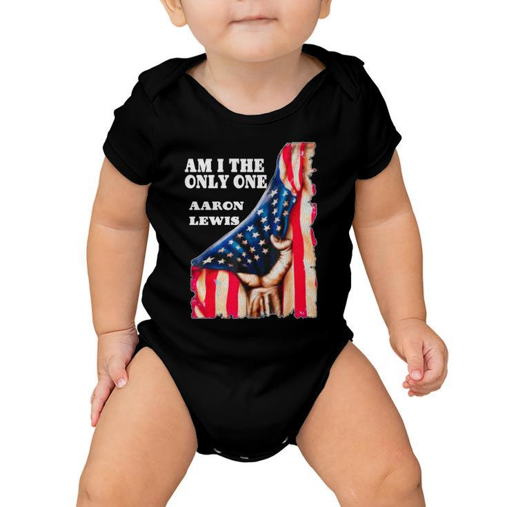 Aaron Lewis Am I The Only One Us Flag Tshirt Baby Onesie