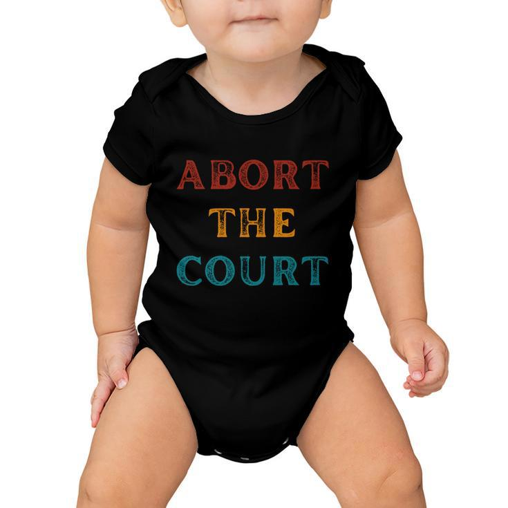 Abort The Court Baby Onesie