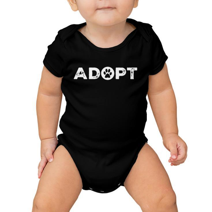 Adopt Show Love To Animals Dog And Cat Lover Paw Gift Baby Onesie