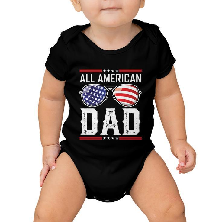 All American Dad Meaningful Gift Fourth 4Th Of July Sunglasses Family Gift Baby Onesie
