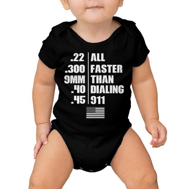 All Faster Than Dialing 911 Tshirt Baby Onesie