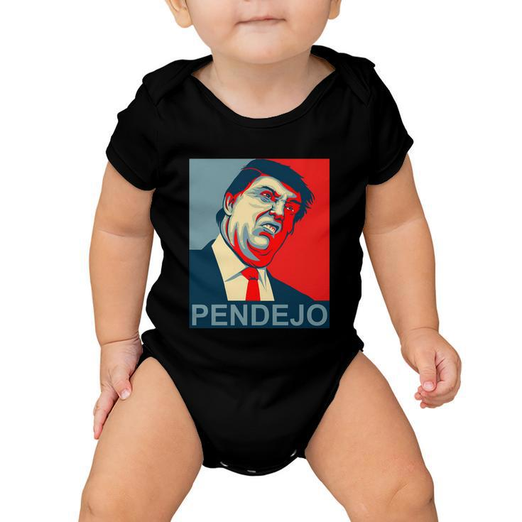 Anti Trump Pendejo Never Trump Not My President Tshirt Baby Onesie