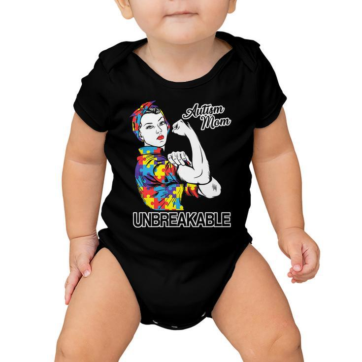 Autism Mom Unbreakable Tshirt Baby Onesie