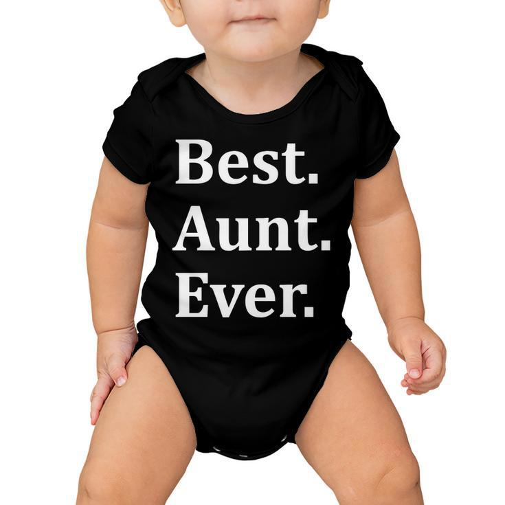 Best Aunt Ever Tshirt Baby Onesie