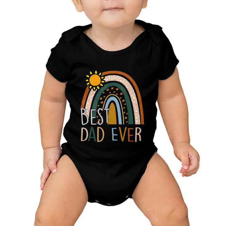 Best Dad Ever Rainbow Funny Fathers Day From Wife Daughter Cool Gift Baby Onesie