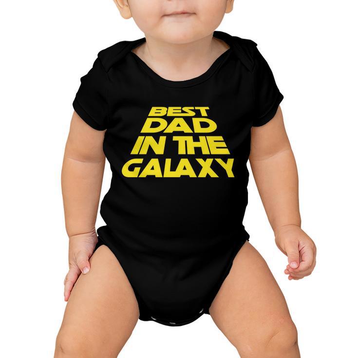 Best Dad In The Galaxy Fathers Day Tshirt Baby Onesie