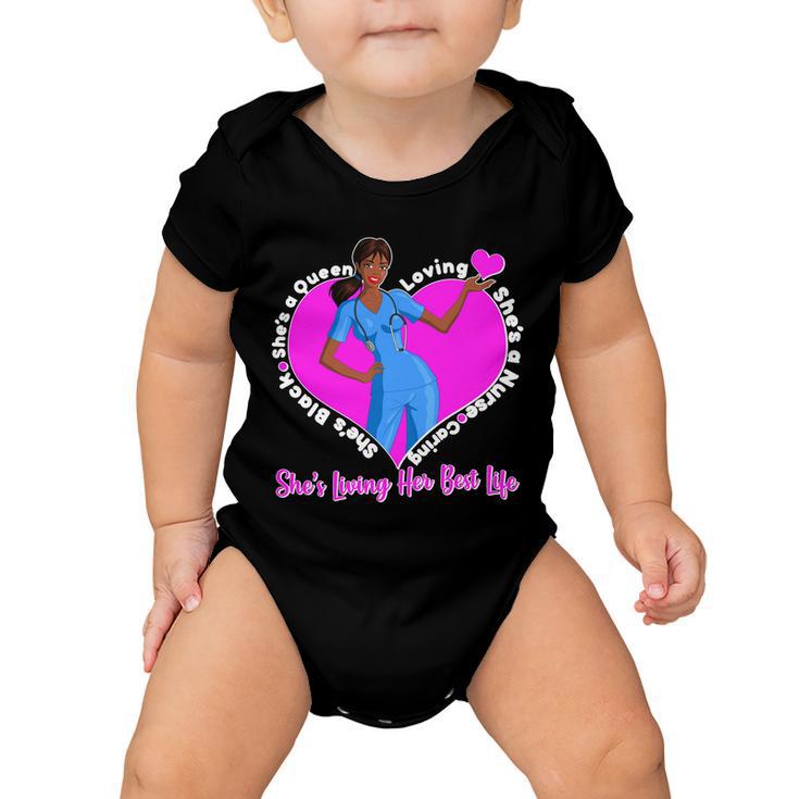 Black Nurse Living Her Best Life Tshirt Baby Onesie