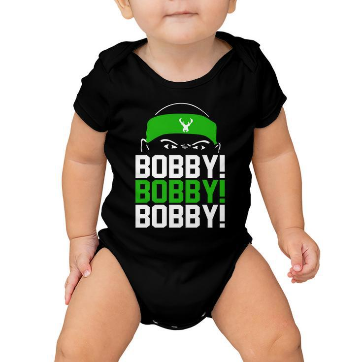 Bobby Bobby Bobby Milwaukee Basketball Bobby Portis Tshirt Baby Onesie
