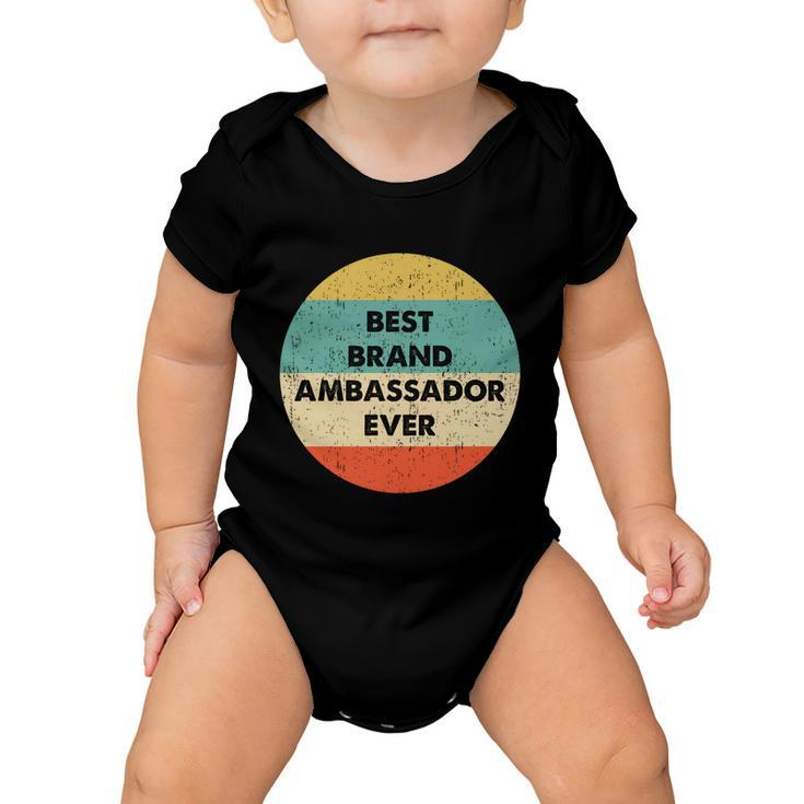 Brand Ambassador Gift Best Brand Ambassador Ever Cute Gift Baby Onesie