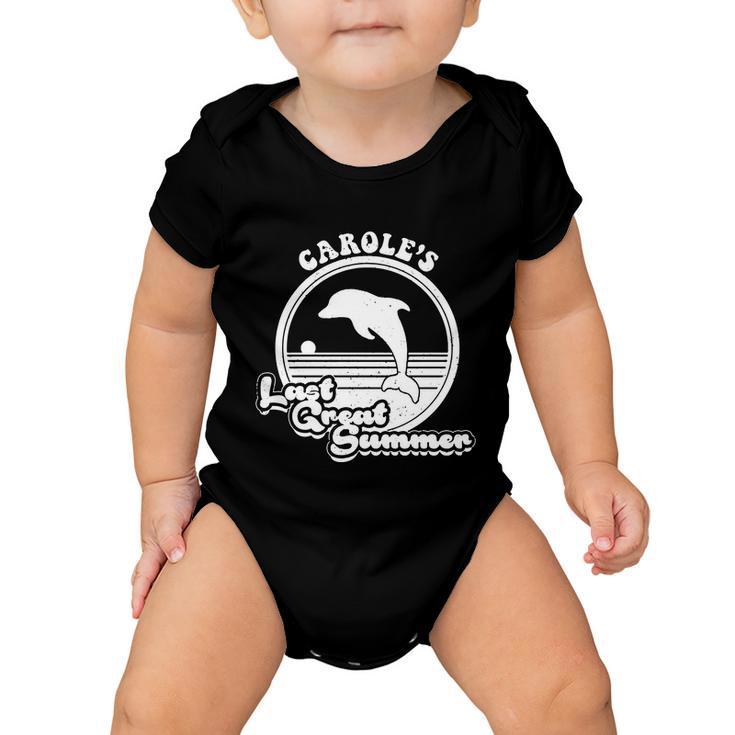 Caroles Last Great Summer Tshirt Baby Onesie