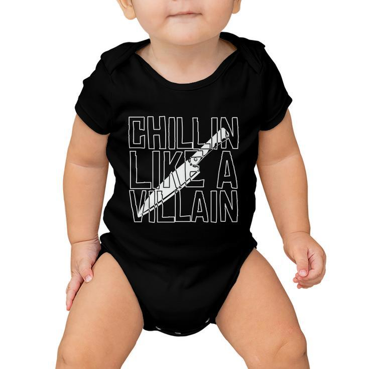 Chillin Like A Villain Halloween Quote V2 Baby Onesie