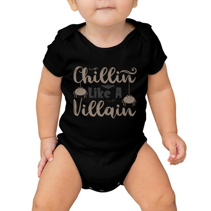 Chillin Like A Villain Halloween Quote V4 Baby Onesie